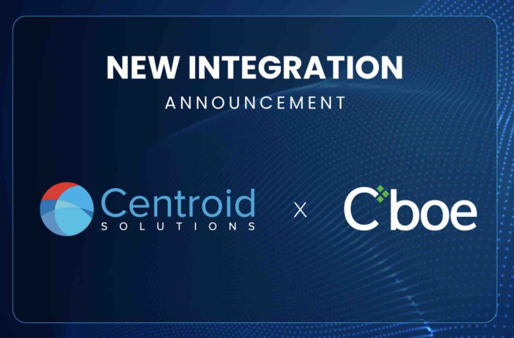 Cboe and Centroid